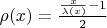 $\rho (x)=\frac{\frac{x}{\lambda(x)}-1}{2}$