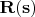 $\mathbf{R(s)}$
