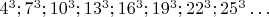 $4^3; 7^3;  10^3; 13^3; 16^3; 19^3; 22^3; 25^3 &hellip;$