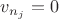 $v_{n_j}=0$ $v_{n_j}=0$