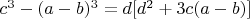 $c^3-(a-b)^3=d[d^2+3c(a-b)]$