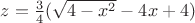 $z=\frac{3}{4}(\sqrt{4-x^{2}}-4x+4)$