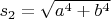 $s_2=\sqrt{a^4+b^4}$