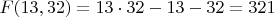 $F(13,32)=13\cdot32-13-32=321$