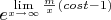 $e ^{\lim\limits_{x\to\infty}\frac{m}{x} (cost-1)}$