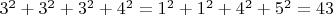 $3^2+3^2+3^2+4^2=1^2+1^2+4^2+5^2=43$