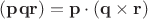 $(\mathbf p \mathbf q \mathbf r)=\mathbf p\cdot(\mathbf q \times \mathbf r)$