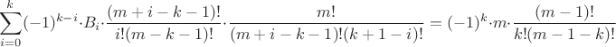 $$\sum_{i=0}^k (-1)^{k-i}\cdot B_i\cdot\frac{(m+i-k-1)!}{i!(m-k-1)!}\cdot\frac{m!}{(m+i-k-1)!(k+1-i)!}=(-1)^{k}\cdot m\cdot\frac{(m-1)!}{k!(m-1-k)!}$$