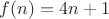 $f(n)=4n+1$