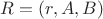 $R=(r,A,B)$