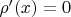 $\rho'(x)=0$
