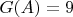 $G(A)=9$