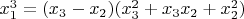 $x_1^3=(x_3-x_2)(x_3^2+x_3x_2+x_2^2)$