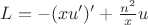 $ L = -(x u')' + \frac{n^2}x u $