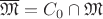 $  \overline{  \mathfrak{M} }=C_0 \cap \mathfrak{M} $