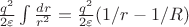 $\frac{q^2}{2\varepsilon}\int \frac{dr}{r^2} = \frac{q^2}{2\varepsilon} (1/r-1/R)$