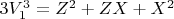 $3V_1^3 = Z^2 + ZX +X^2$