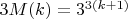 $3 M(k)=3^{3(k+1)}$