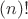 $(n)!$
