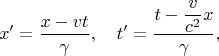 $$x'=\dfrac {x-vt}{\gamma},\quad t'=\dfrac{t-\dfrac{v}{c^2}x}{\gamma},$$