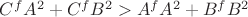 $C^fA^2+C^fB^2 > A^fA^2+B^fB^2$