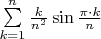 \sum\limits_{k=1}^{n}\frac{k}{n^2}\sin\frac{\pi\cdot k}{n}$$