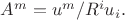 $A^m=u^m/R^iu_i.$