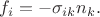 $$f_i=-\sigma_{ik}n_k.$$