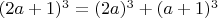 $(2a+1)^3=(2a)^3+(a+1)^3$