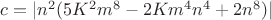 $c=|{n^2}(5K^2{m^8}-2Km^4{n^4}+2n^8)|$