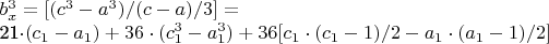 $b_x^3=[(c^3-a^3)/(c-a)/3]=

21\cdot(c_1-a_1)+36\cdot(c_1^3-a_1^3)+36[c_1\cdot(c_1-1)/2-a_1\cdot(a_1-1)/2]$
