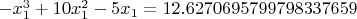 $-x_1^3+10 x_1^2-5 x_1=12.6270695799798337659$