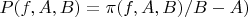 $P(f,A,B)=\pi(f,A,B)/B-A)$