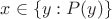 $x \in \{y : P(y)\}$