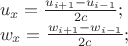 $\\{u_{x} =\frac{u_{i+1} -u_{i-1} }{2c} ;} \\{w_{x} =\frac{w_{i+1} -w_{i-1} }{2c} ;} $