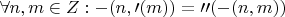 $\forall n,m \in Z : -(n,\prime(m))=\prime\prime(-(n,m))$