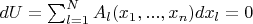 $dU=\sum_{l=1}^{N}A_l(x_1,...,x_n)dx_l=0$