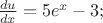 $\frac{du}{dx}=5e^x-3;$