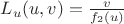 $L_u(u,v) = \frac{v}{f_2(u)} $