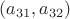 $(a_{31},a_{32})$