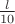 $\frac{l}{10}$