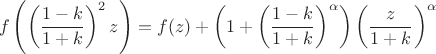 $$
f\left(\left(\frac{1-k}{1+k}\right)^2 z\right)=f(z)+\left(1+\left(\frac{1-k}{1+k}\right)^\alpha\right)\left(\frac{z}{1+k}\right)^\alpha
$$