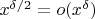 $x^{\delta/2}=o(x^\delta)$