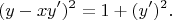 \[ (y-xy')^2=1+(y')^2. \]$