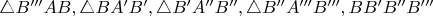 $\triangle B'''AB, \triangle BA'B', \triangle B'A''B'', \triangle B''A'''B''', BB'B''B'''$