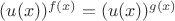 $(u(x))^{f(x)}=(u(x))^{g(x)}$