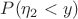 $P(\eta_2 < y) $P(\eta_2 < y)