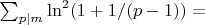 $\sum_{p|m}\ln^2 (1+1/(p-1))=$