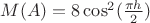 $M(A)=8\cos^2 (\frac{\pi h}{2})$