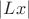 $|Lx|$